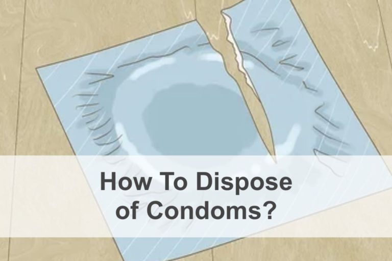 How to dispose of Condoms Correctly?